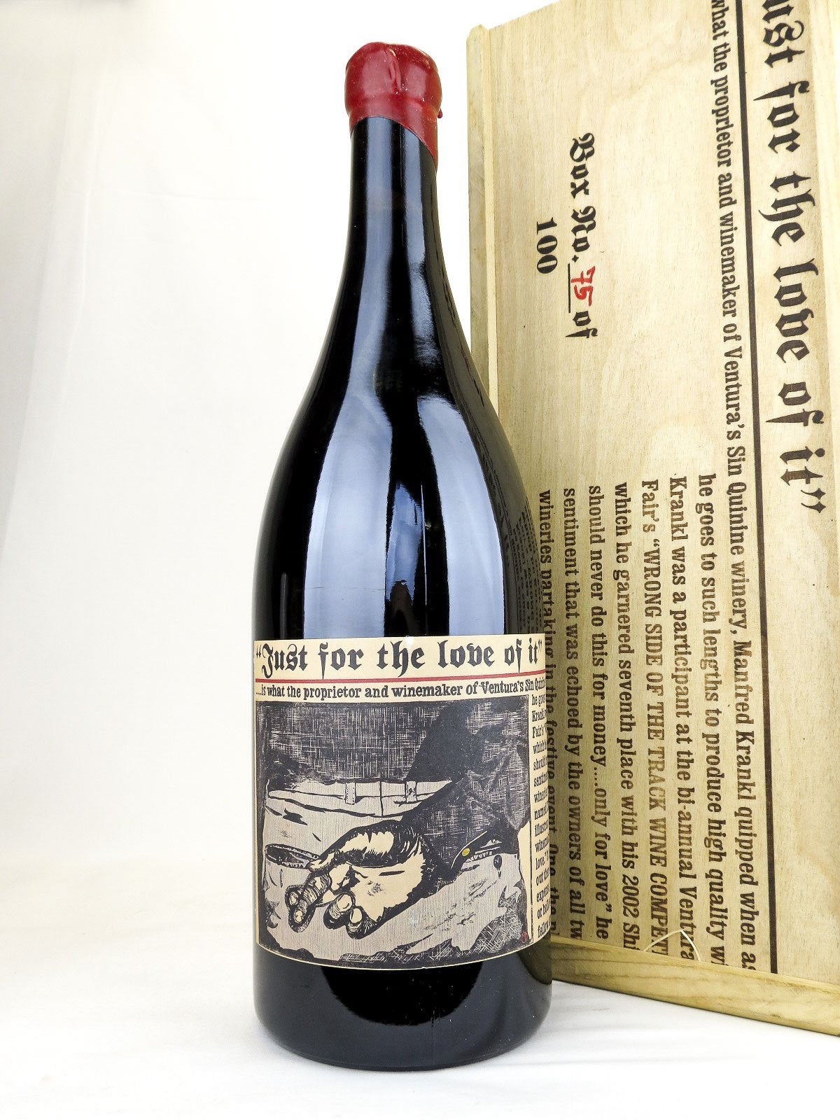 2002 Sine Qua Non, SQN, Just For The Love Of It, California, D-Magnum